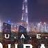 Dubai At Night United Arab Emirates 4K