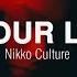 Nikko Culture If Your Love