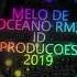 MELO DE OCEANO REMIX 2019 ID PRODUÇÕES REGGAE REMIX