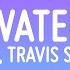 Tyla Water Remix Ft Travis Scott