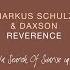 Markus Schulz Daxson Reverence