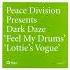 Peace Division Presents Dark Daze Feel My Drums Fuju Records