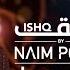 Naim Popal Ishq Official Video نعیم پوپل عشق