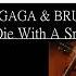 Ladygaga Brunomars L Die With A Smile L Violin Cover L Sheet Music L Lady Gaga Bruno Mars