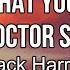 Jack Harris Careful What You Wish For The Doctor Said To Lyrics I Miss My Old Emotions