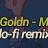 24kGoldn Mood Lofi Remix