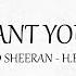 Ed Sheeran Ft H E R I Don T Want Your Money Lyrics