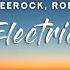 Vaance Deerock Electric Lyrics Feat Robbie Rosen