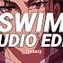 Swim Sped Up Chase Atlantic Edit Audio