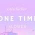 One Time Justin Bieber Slowed Lyrics