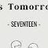 SEVENTEEN 세븐틴 Ima Even If The World Ends Tomorrow Lirik Sub Indo