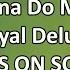 Royal Deluxe I M GONNA DO MY THING Lyrics