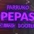 Farruko Pepas DJ Randy Bootleg