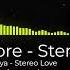 Edward Maya Stereo Love Sped Up