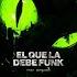 EL QUE LA DEBE FUNK ULTRA SLOWED 1 HOUR