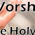 2 Hours Nonstop Worship Come Holy Spirit With Lyrics