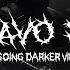 BRAVO SIX GOING DARKER VIP