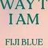 แปลไทย Lyrics Fiji Blue The Way That I Am Descant