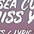 Chelsea Cutler I Miss You Lyrics Lyric Video