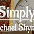 Simply Michael Shynes With Lyrics