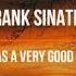 Frank Sinatra It Was A Very Good Year Lyrics Ingles Y Español