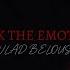 VLAD BELOUS F Ck The Emotion Official Music Video