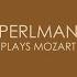 Mozart Violin Concerto No 4 In D Major K 218 Cadenzas Perlman I Allegro