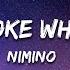 Nimino I Only Smoke When I Drink Lyrics