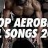 TOP AEROBIC FALL SONGS 2024 135 BPM 32 COUNT Fitness Music 2024