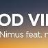 SRTW Nimus Good Vibes Feat Madugo