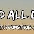 Playboycarti WE NEED ALL DA VIBES Lyrics Ft Young Thug Ty Dolla Ign