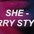 Harry Styles She Lyrics