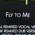 Aleph Fly To Me Digital Remix