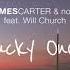 James Carter Nourii Lucky Ones Feat Will Church Official Audio