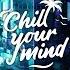 Adon Nicolas Haelg Sam Halabi Simple Love ChillYourMind Release