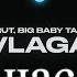 10 ЧАСОВ Arut Big Baby Tape VLAGA