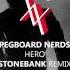 Pegboard Nerds Ft Elizaveta Hero Stonebank Remix