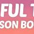 Benson Boone Beautiful Things Lyrics