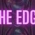 Egzod Maazel The Edge Ft Haley Maze Official Audio