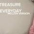 Treasure Every Day Cover Mellow Version By Jeki
