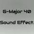 G Major 40 Sound Effect