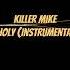 Killer Mike High Holy Instrumental 2023