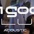 Bebe Rexha I M Good Blue Acoustic