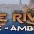Conan Exiles The River 1 Hour Of Music Ambience