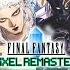 Final Fantasy Pixel Remaster Review Even Better On Console