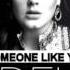 Adele Someone Like You DJ Divino Zouk Remix