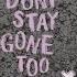 Kylie Morgan Don T Stay Gone Too Long Official Audio