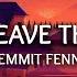 Emmit Fenn Until We Leave The Ground Lyrics