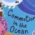 Commotion In The Ocean By Giles Andreae