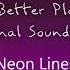 Neon Lines Cats Are Liquid A Better Place Original Soundtrack